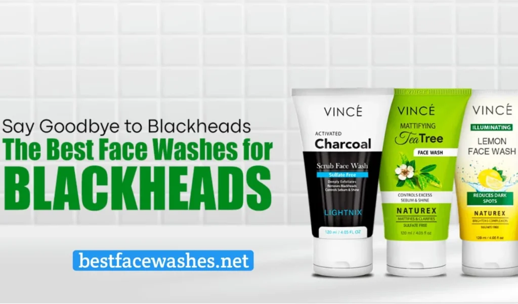 Best Face Washes for Blackheads