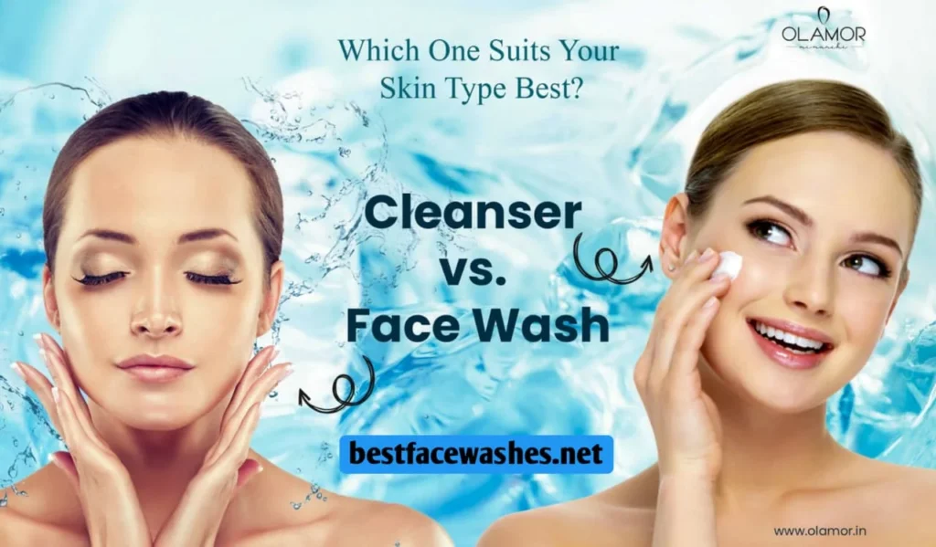 Face Wash vs Cleanser