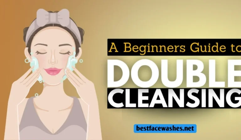 Is Double Cleansing Good for Skin