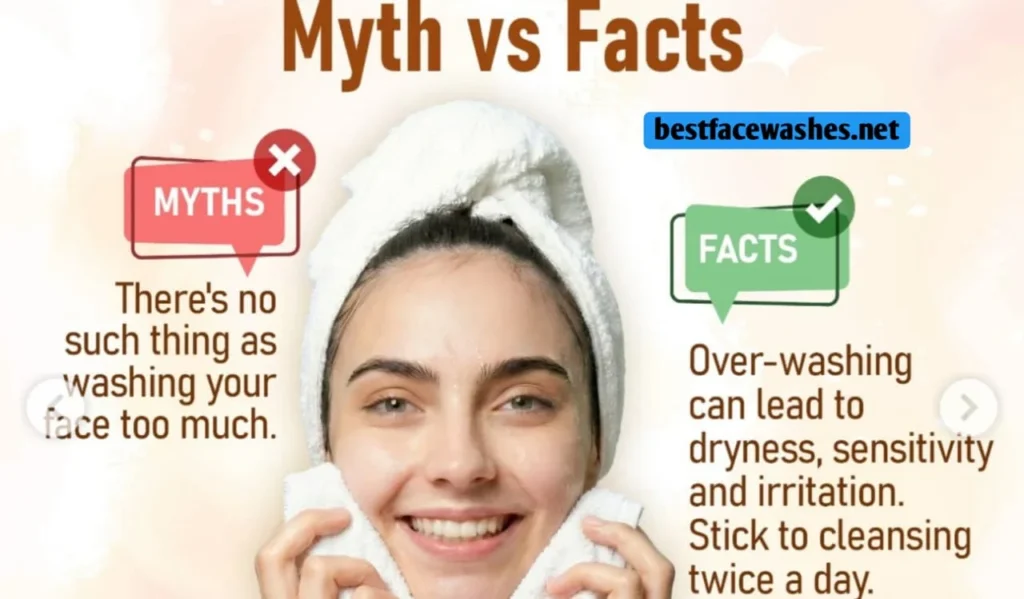 Face Wash Myths and Facts