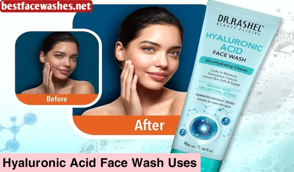 Hyaluronic Acid Face Wash Uses