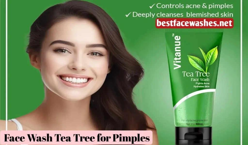 Face Wash With Tea Tree for Pimples