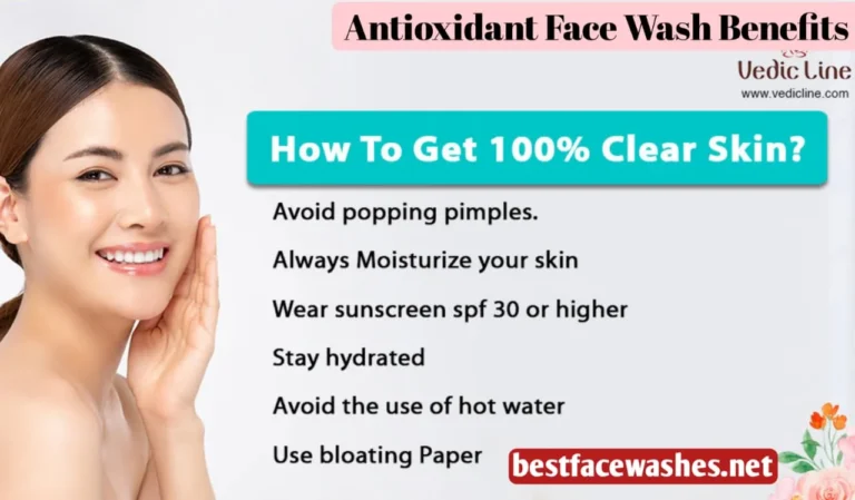 Antioxidant Face Wash Benefits
