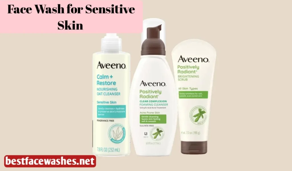 Face Wash for Sensitive Skin