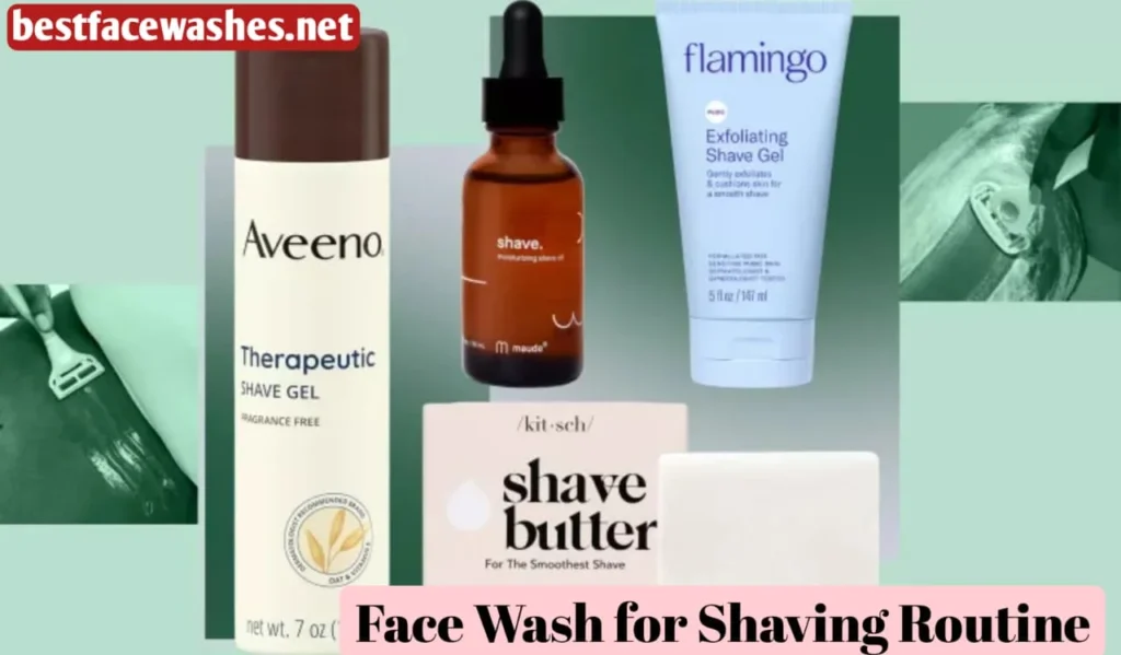 Face Wash for Shaving Routine