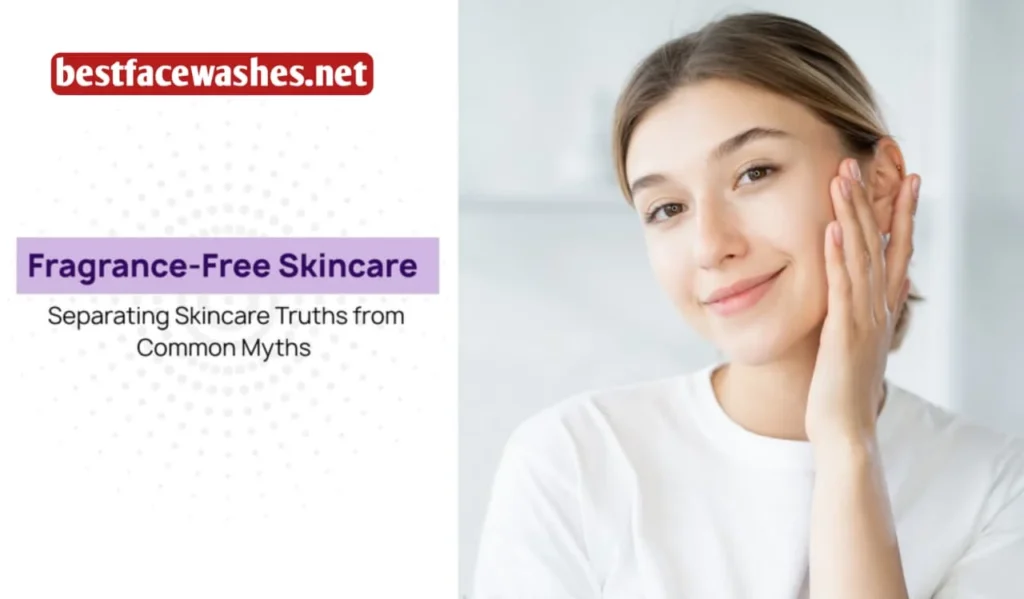 Why Sensitive Skin Needs Fragrance Free