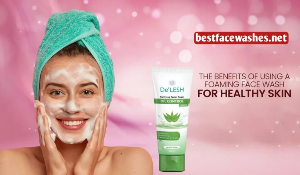 Benefits of Natural Face Washes