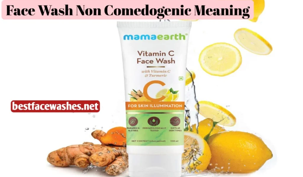 Face Wash Non Comedogenic Meaning