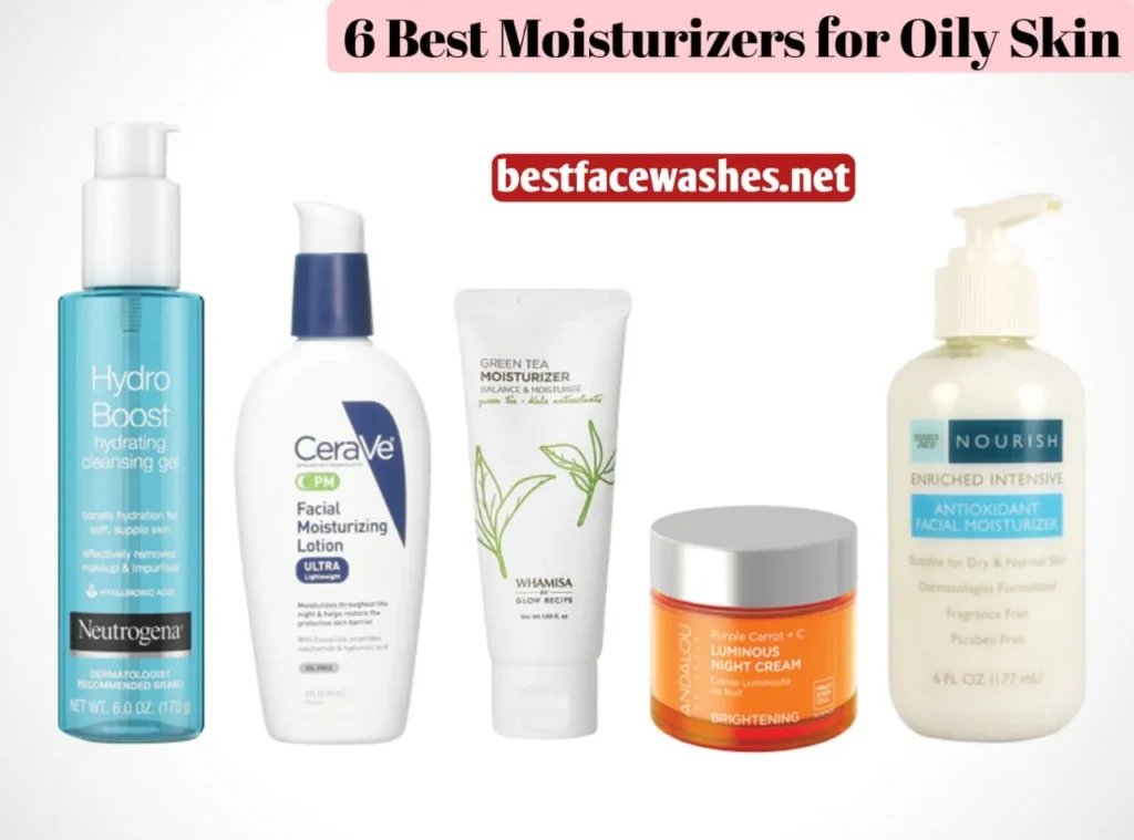 6 Best Moisturizers for Oily Skin