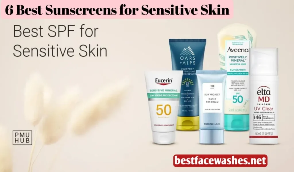 6 Best Sunscreens for Sensitive Skin