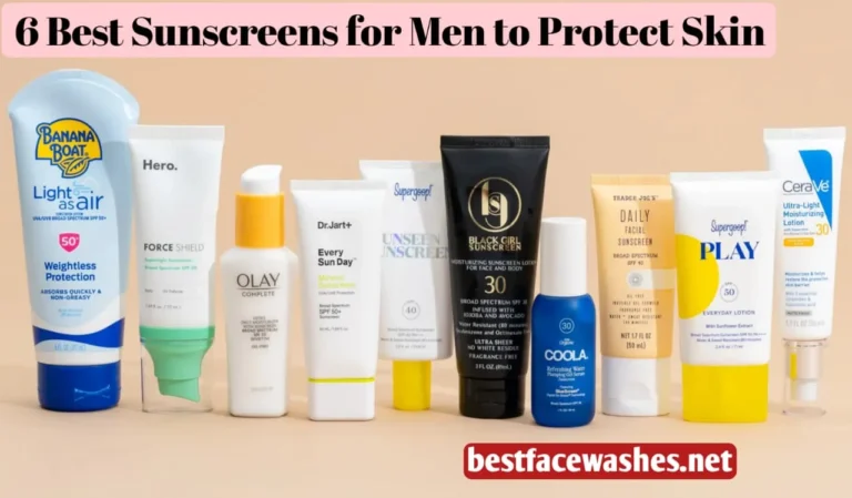 6 Best Sunscreens for Men to Protect Skin