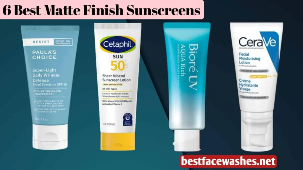 6 Best Matte Finish Sunscreens