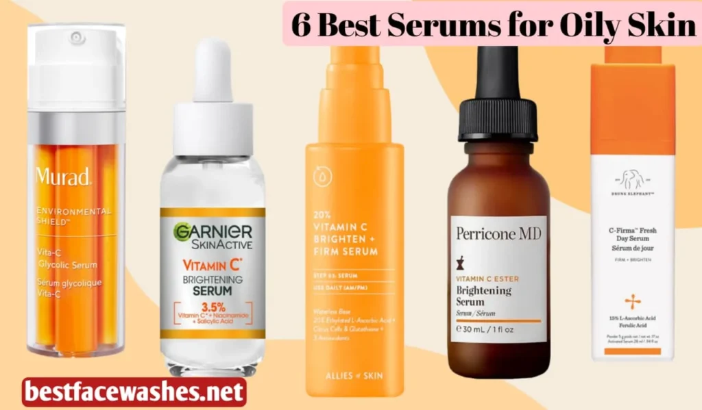 6 Best Serums for Oily Skin